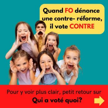Elections professionnelles 2022 : quand FO dénonce une contre-réforme, il vote CONTRE !